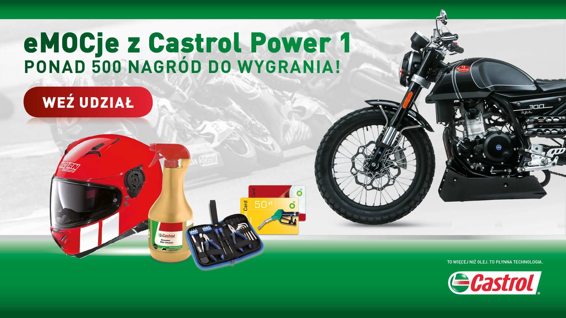 Poczuj emocje z Castrol Power 1 i wygraj motocykl lub jedną z 500 innych nagród!