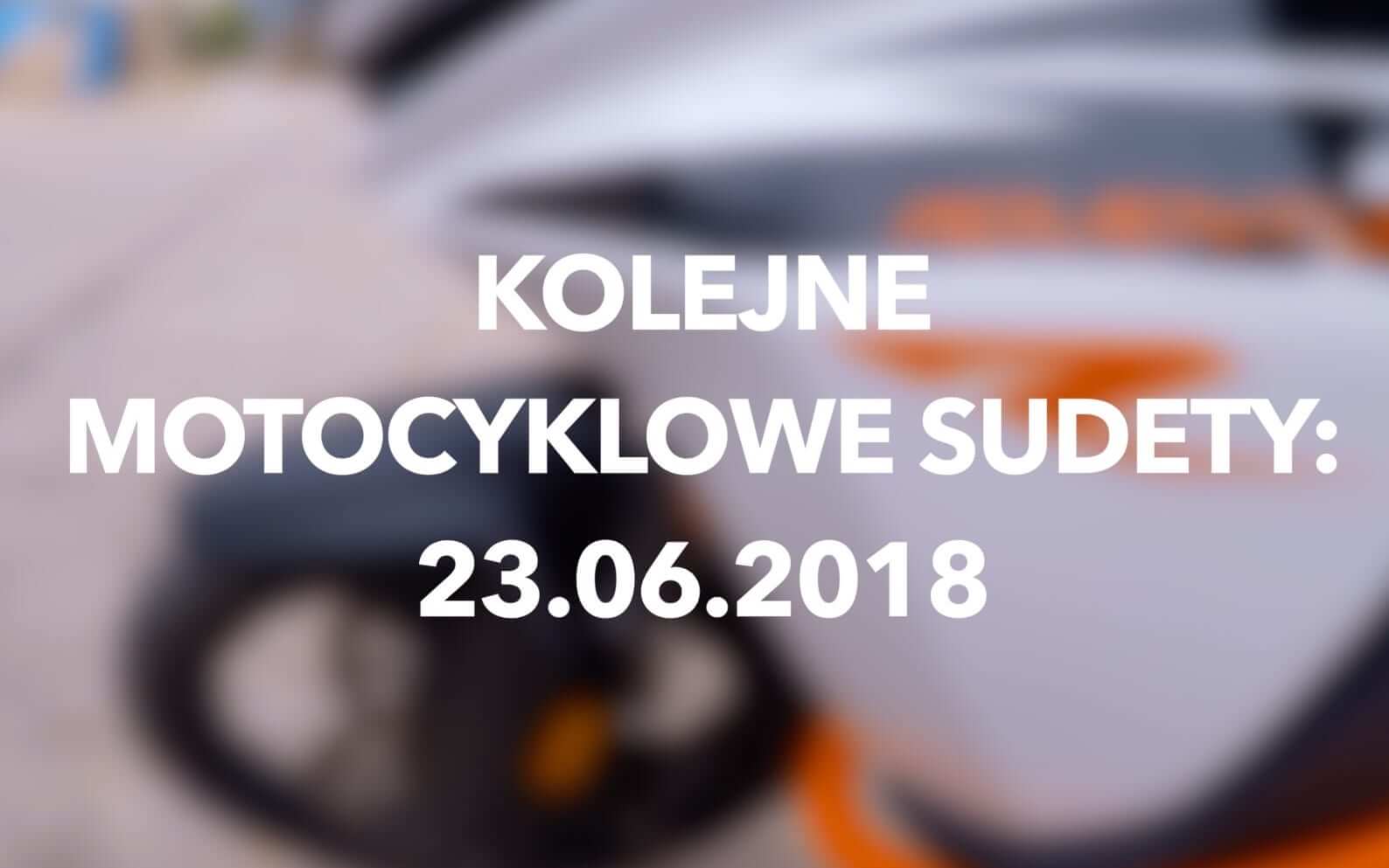 Offroadowa wycieczka w czerwcu? Pojedź na Motocyklowe Sudety!