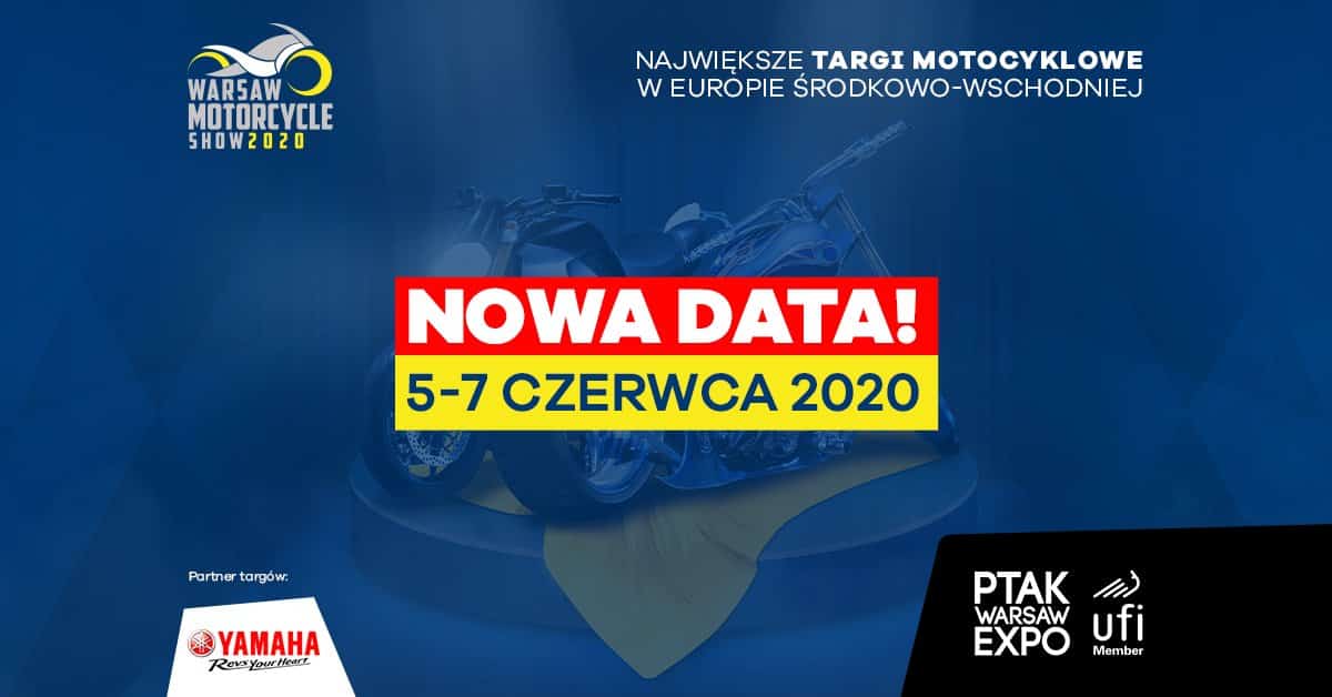 Pilne! Targi motocyklowe Warsaw Motorcycle Show 2020 przeniesione na czerwiec
