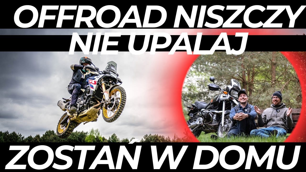 Testowanie motocykli w terenie to barbarzyństwo, czyli o testach BMW F 900 GS [VIDEO]
