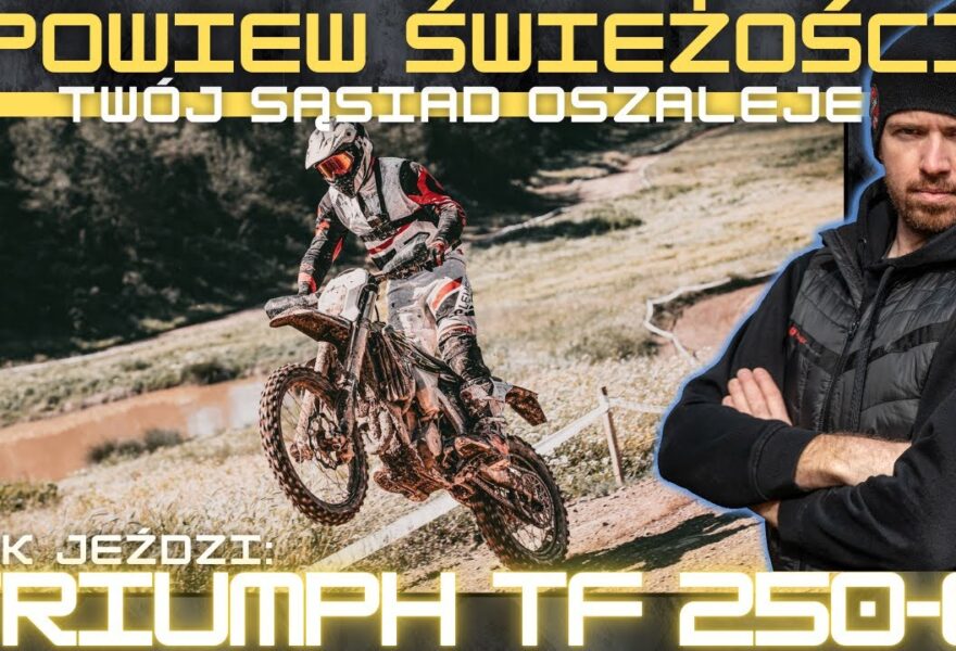 Teraz już nie będzie tłumaczenia, że za ciężki. Triumph TF 250-E to enduro dla każdego [VIDEO]